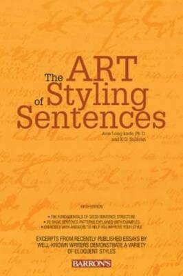 The Art of Styling Sentences - Paperback By Longknife Ph.D., Ann - GOOD