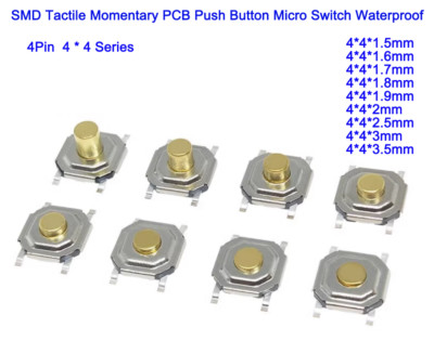 4Pin SMD Tactile 4×4×1.5~3.5mm Momentary PCB Push Button Micro Switch Waterproof