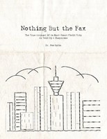 Pam Ogdin | Nothing But The Fax | Taschenbuch | Englisch (2011) | Friesenpress