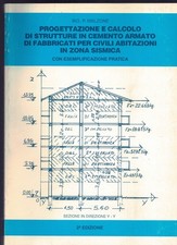 Progettazione e calcolo di strutture in cemento armato di fabbricati per civili