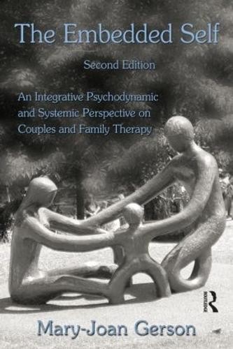 The Embedded Self: An Integrative Psychodynamic and Systemic Perspective on ... - Image 2