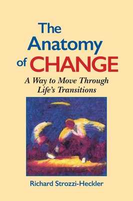 #ad The Anatomy of Change: A Way to Move Through Life#x27;s Transitions Second Editi... $5.22