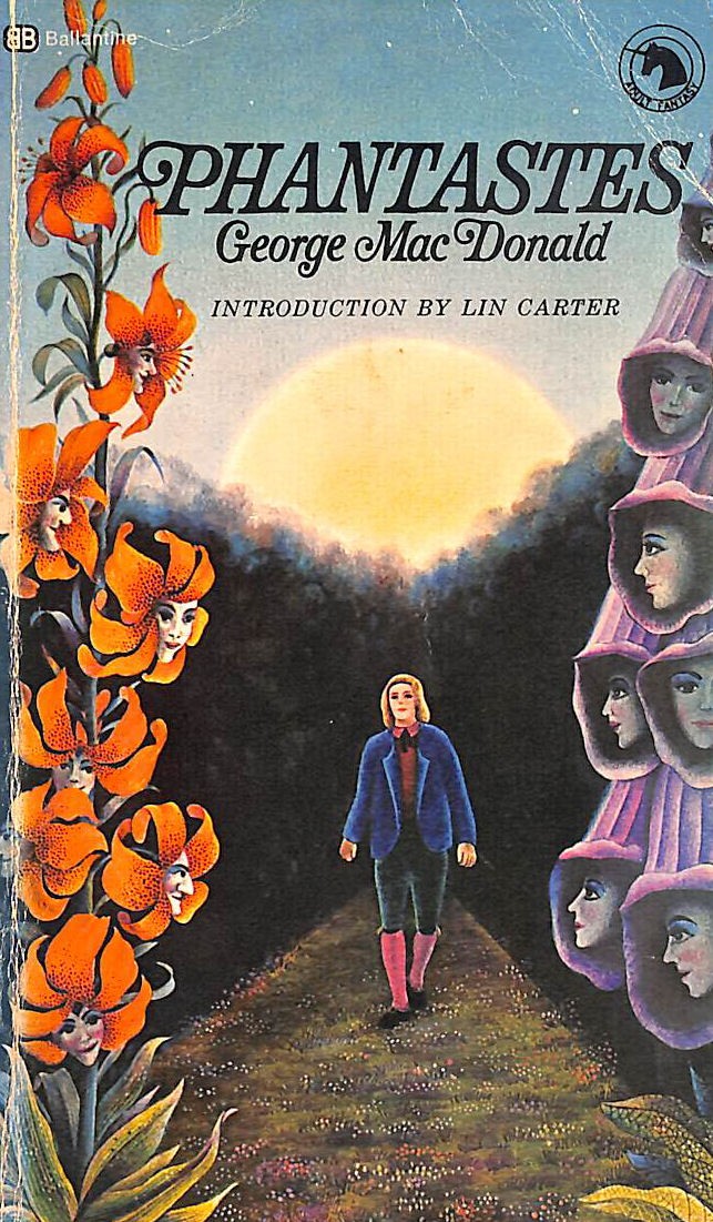 Phantastes: A Faerie Romance by MacDonald, George