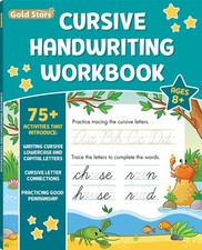 Cursive Handwriting Workbook for Kids Ages 8-12: 75 Activities Including Lo...
