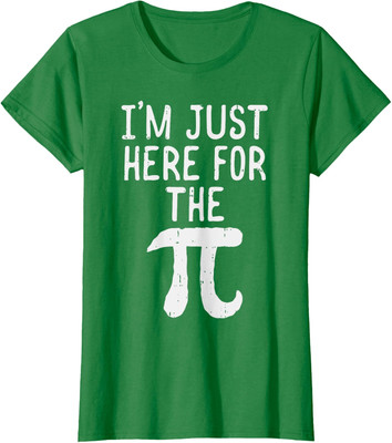Im Just Here For The Pie Math Geek Funny Day Fan Ladies' Crewneck T-Shirt
