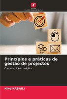 Hind Kabaili | PrincíPios E PráTicas De GestãO De Projectos | Taschenbuch (2023)