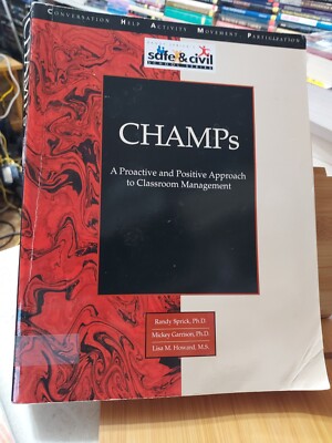 Champs : A Proactive & Positive Approach to Classroom Management (1998,TPK) HC7