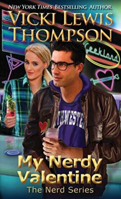 My Nerdy Valentine Vicki Lewis Thompson New Book 9781946759306
