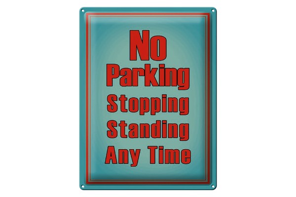 Blechschild Hinweis 30X40 Cm No Parking Stopping Standing Deko Schild-image