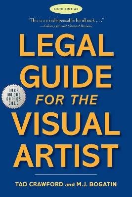 Legal Guide for the Visual Artist, Tad Crawford,