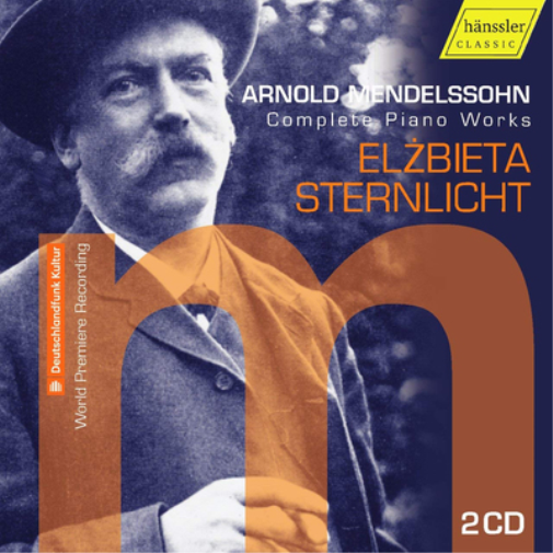 Arnold Mendelssohn Arnold Mendelssohn: Complete Piano Works (CD) Album