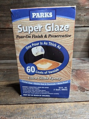Parks  Super Glaze Pour-On Finish & Preservative Crystal Clear Ultra Gloss