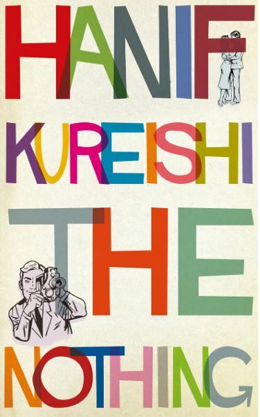 The Nothing, Kureishi, Hanif, Very GoodBooks