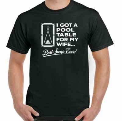 Pool Table For My Wife Mens Funny T-Shirt Cue Balls Player Birthday 30th 40th