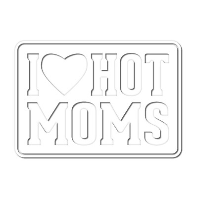 1 Tuning-Sticker I love hot moms weiß I kfz_423 I 10 x 7 cm I Fahrzeug-Aufkleber