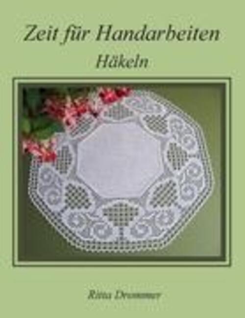 Thumbnail - Ritta Drommer | Zeit Für Handarbeiten | Taschenbuch | Deutsch (2012) |