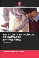 Olivier Debaba Safari | TÉCnicas E PrincÍPios Da InovaÇÃO Empresarial | Buch