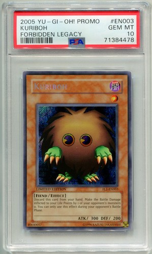 2005 KONAMI YU-GI-OH FORBIDDEN LEGACY KURIBOH FL1-EN003 HOLO PROMO PSA 10 E3