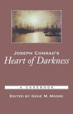 Joseph Conrad's Heart of Darkness A Casebook Gene M. Moore Taschenbuch Englisch