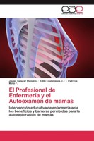 Javier Salazar Mendoza (U. A.) | El Profesional De EnfermeríA Y El Autoexamen...