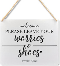 Please Remove Your Worries and Shoes Sign, Shoes Off Sign for Front Door, Please