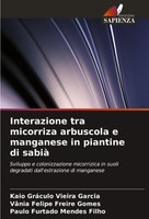 Kaio GráCulo Vieira Garcia (U. A.) | Interazione Tra Micorriza Arbuscola E...