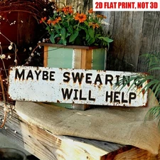 Funny Maybe Swearing Will Help Metal Tin Sign Humor Decor for Home/Man Cave Wall