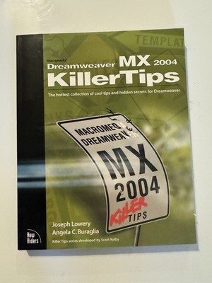 Dreamweaver MX 2004 Killer Tips Paperback