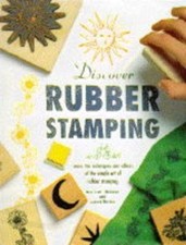 Discover Rubber Stamping: Learn the Techniques and Effects of t