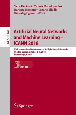 V¿ra K¿rková (u. a.) | Artificial Neural Networks and Machine Learning -...