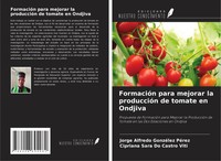 FormacióN Para Mejorar La ProduccióN De Tomate En Ondjiva PéRez (U. A.) Buch