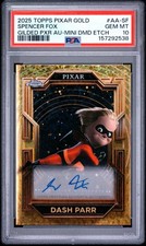 2025 Topps Pixar Gold Gilded Diamond Etch /50 Dash Parr Auto Spencer Fox PSA 10