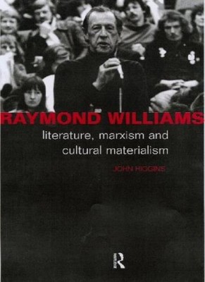 Raymond Williams By Fred Inglis. 9780415187169