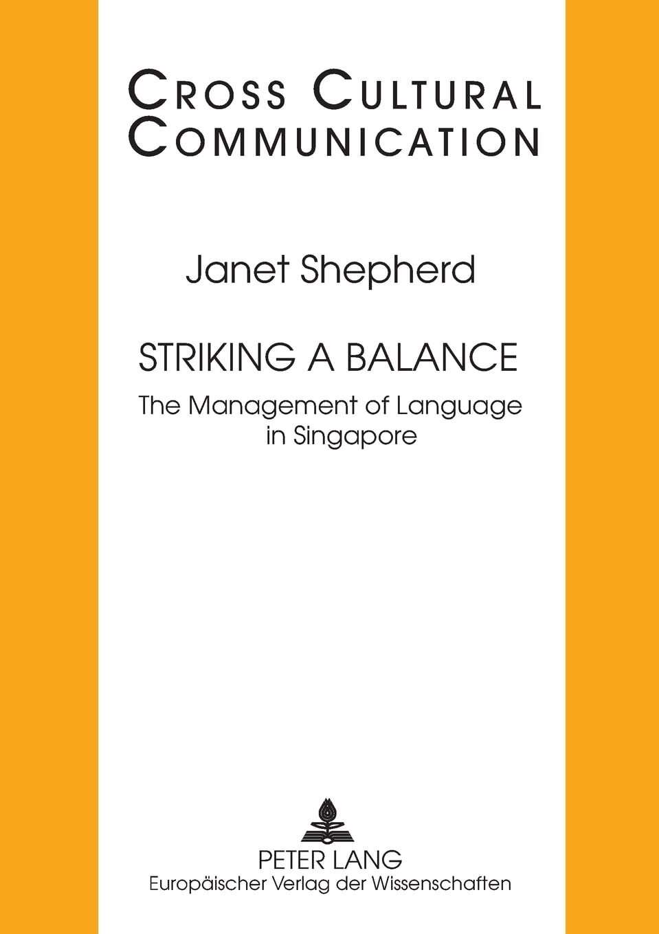 Striking a Balance: The Management of Language in Singapore (12)