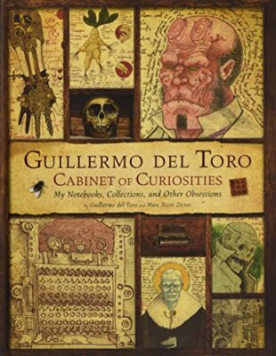 Guillermo Del Toro - Cabinet of Curiosities by Guillermo del Toro