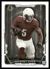 2015 Bowman Michael Dyer Rookie #30 Oakland Raiders