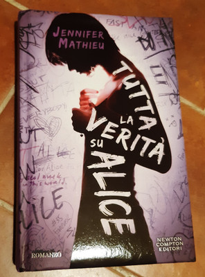 JENNIFER MATHIEU - DIE GANZE WAHRHEIT ÜBER ALICE (ED. NEWTON COMPTON)