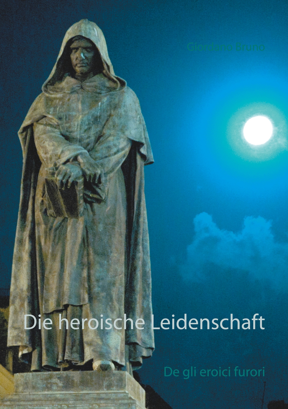 Thumbnail - Die Heroische Leidenschaft (buch)
