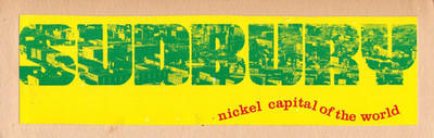 Vintage Sudbury Nickel Capital of the World Bumper Sticker Decal Mining Ontario