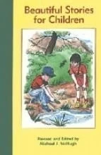 Beautiful Stories For Children (Misc Homeschool) Paperback August 1, 2007