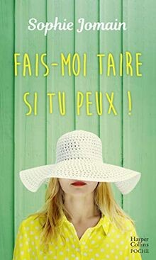 Fais-moi taire si tu peux !  von Jomain, Sophie | Buch | Zustand gut