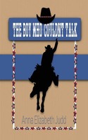 Anna Elizabeth Judd | The Boy Who Couldn't Talk | Taschenbuch | Englisch (2019)