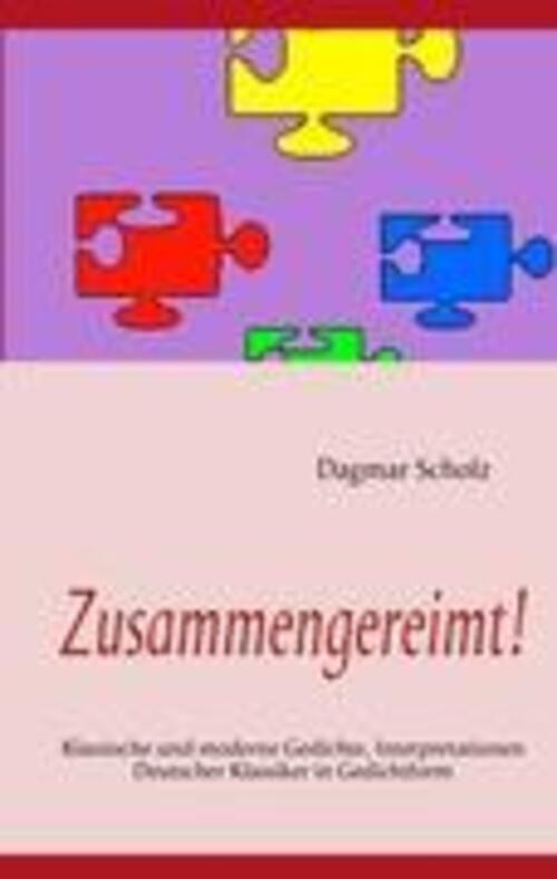 Thumbnail - Zusammengereimt Dagmar Scholz Taschenbuch Paperback 44 S. Deutsch 2011