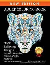 Adult Coloring Book : Stress Relieving Designs Animals, Mandalas, Flowers - GOOD