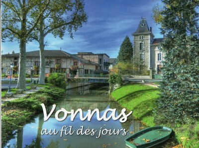 Vonnas im Laufe der Tage- NEU.Michel Bellaton.MG Editions.Vonnas.AIN.