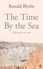 The Time by the Sea: Aldeburgh, 1955-1958