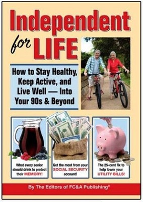 Independent for Life How to Stay Healthy Keep Active+Live Well Into Your 90s +