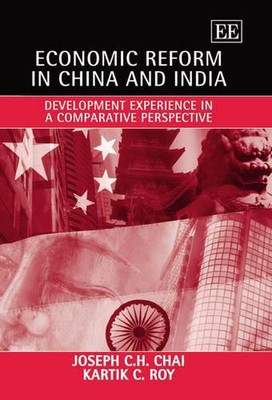 Economic Reform in China and India: Development Experience in a Comparative Pers
