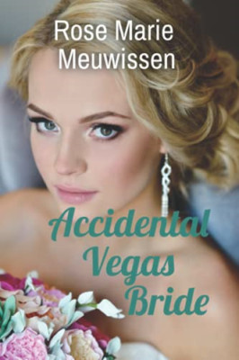 Accidental Vegas Bride -  NEW Rose Marie Meuw 2021