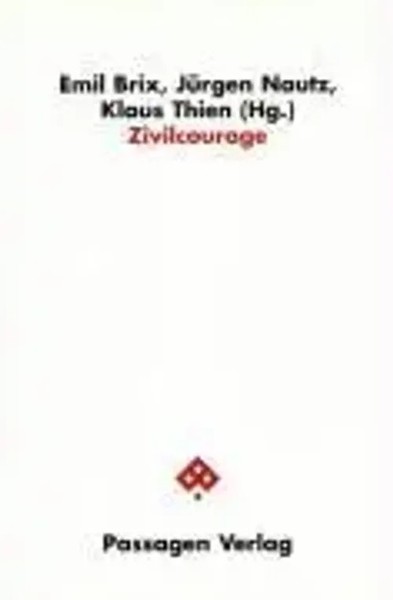 Zivilcourage | Passagen Gesellschaft | Emil Brix (U. A.) | Deutsch | Taschenbuch-image